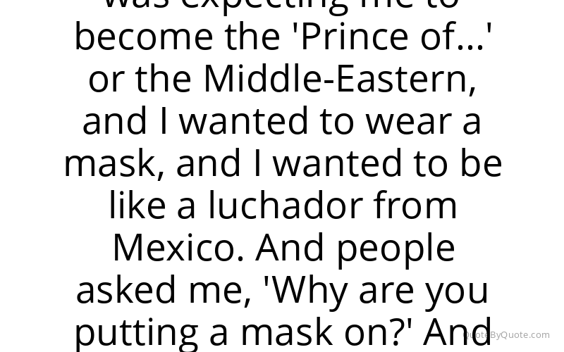Preview image for this quote by Mustafa Ali