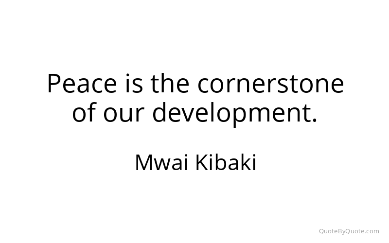 Preview image for this quote by Mwai Kibaki