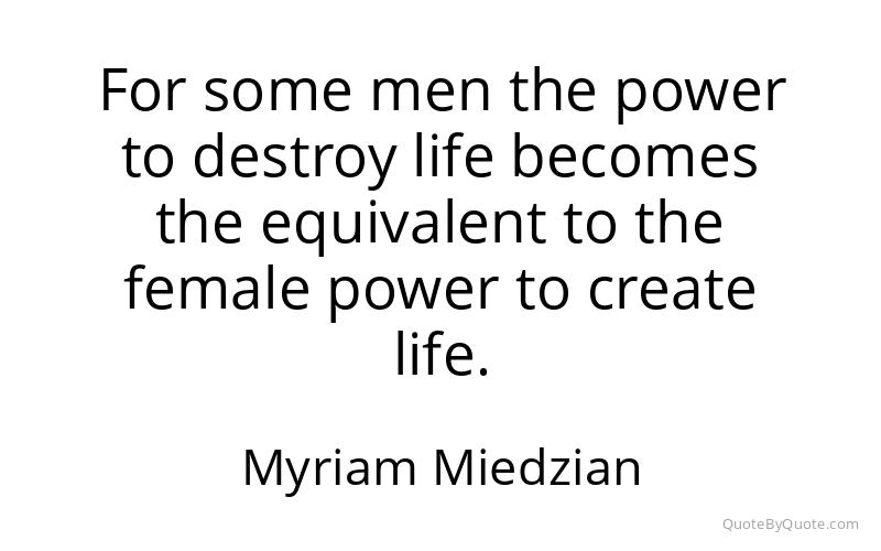 Preview image for this quote by Myriam Miedzian
