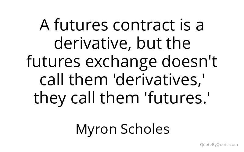 Preview image for this quote by Myron Scholes