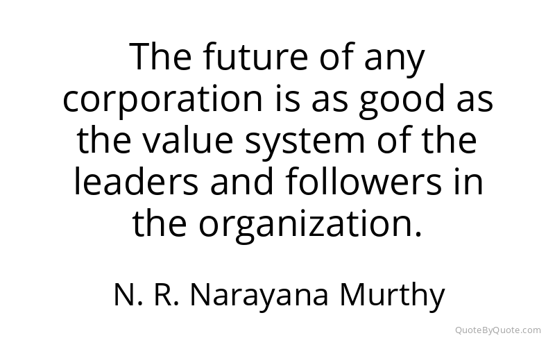 Preview image for this quote by N. R. Narayana Murthy