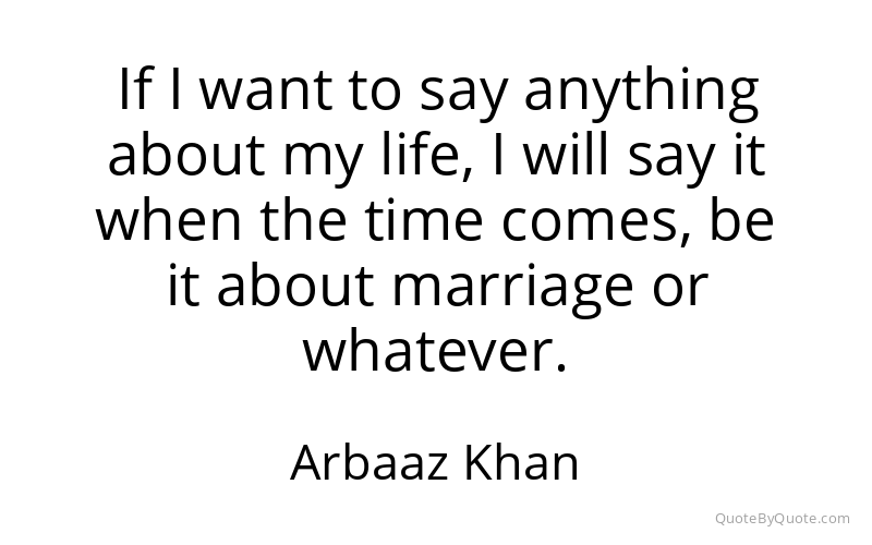 Preview image for this quote by Arbaaz Khan
