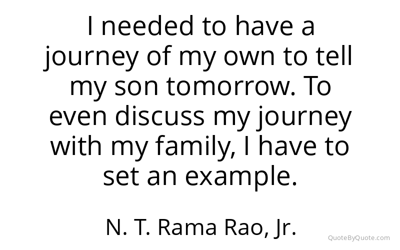 Preview image for this quote by N. T. Rama Rao, Jr.