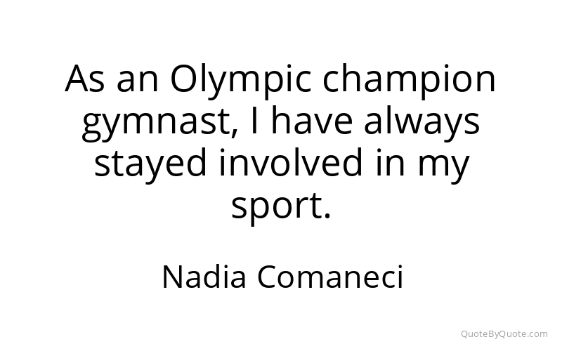 Preview image for this quote by Nadia Comaneci