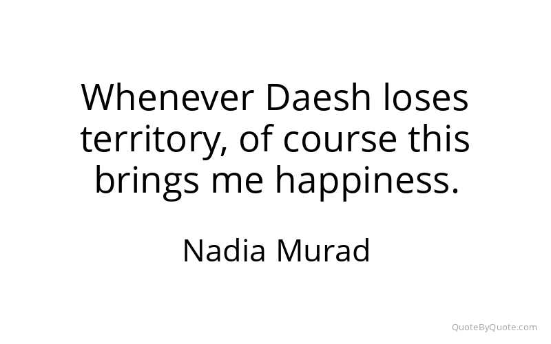 Preview image for this quote by Nadia Murad