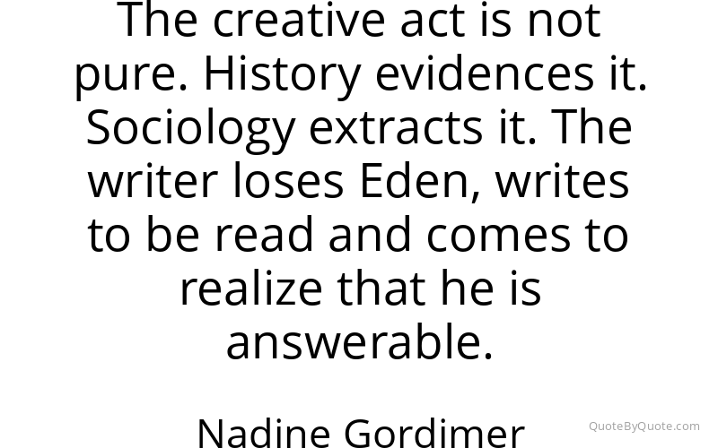 Preview image for this quote by Nadine Gordimer