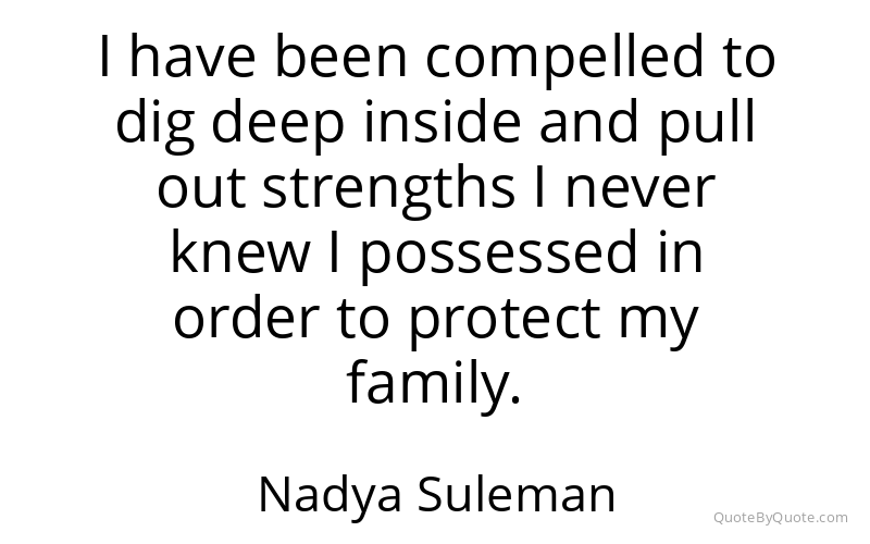 Preview image for this quote by Nadya Suleman