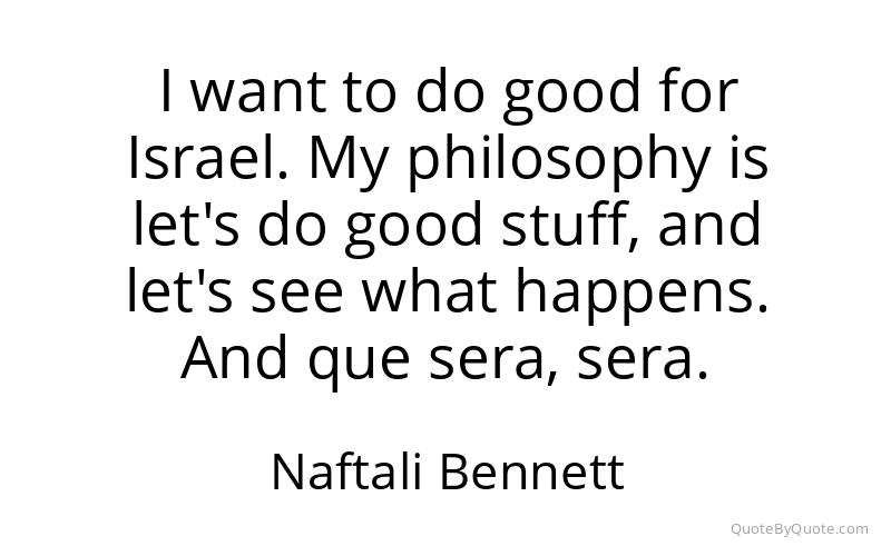 Preview image for this quote by Naftali Bennett