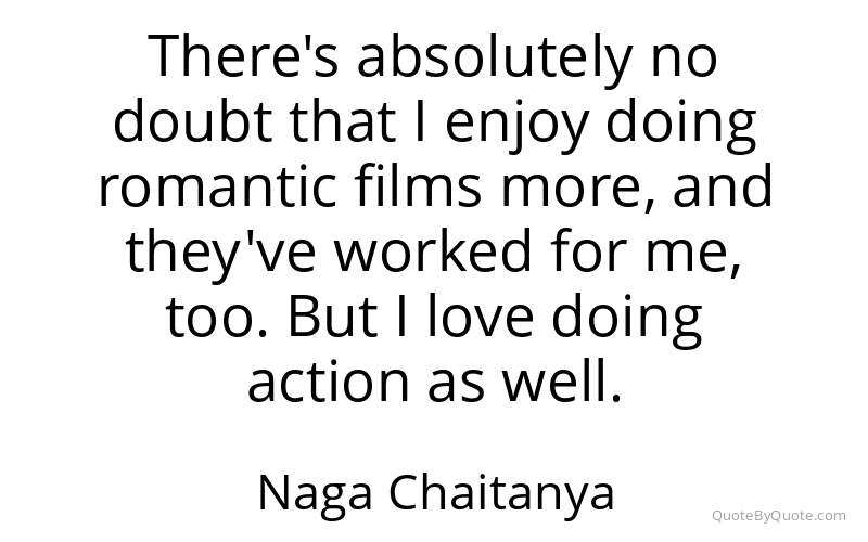 Preview image for this quote by Naga Chaitanya