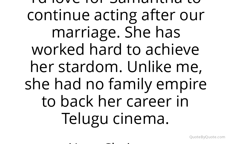 Preview image for this quote by Naga Chaitanya