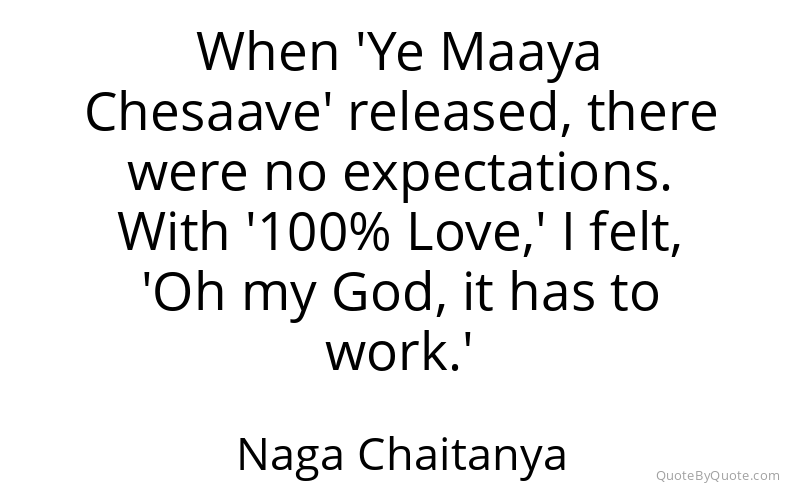 Preview image for this quote by Naga Chaitanya