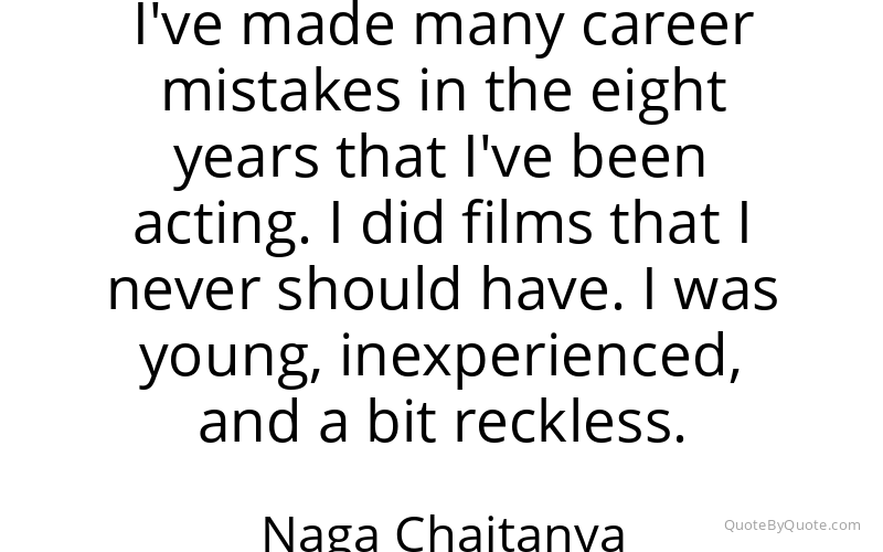 Preview image for this quote by Naga Chaitanya