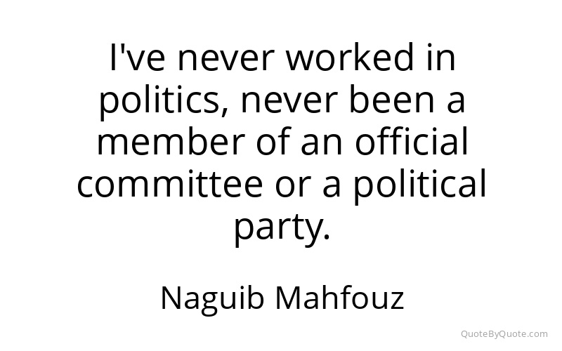 Preview image for this quote by Naguib Mahfouz