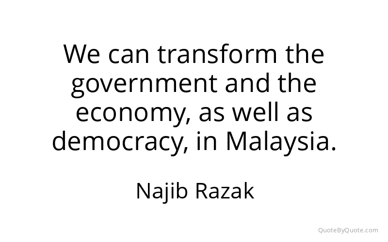 Preview image for this quote by Najib Razak