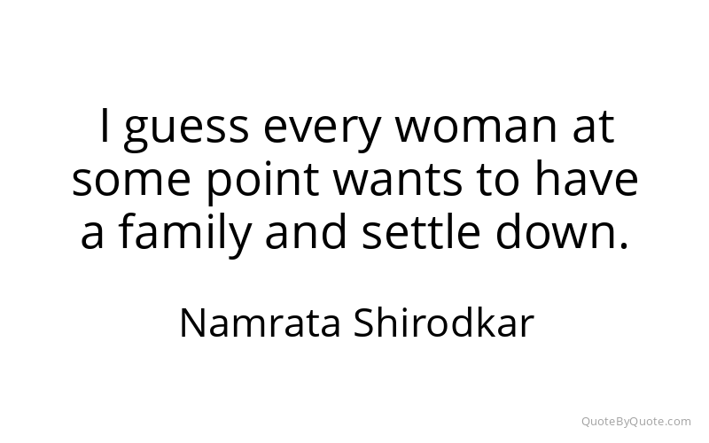 Preview image for this quote by Namrata Shirodkar