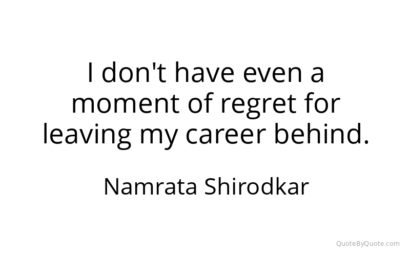 Preview image for this quote by Namrata Shirodkar