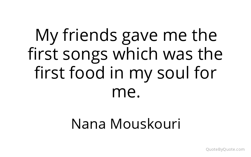 Preview image for this quote by Nana Mouskouri