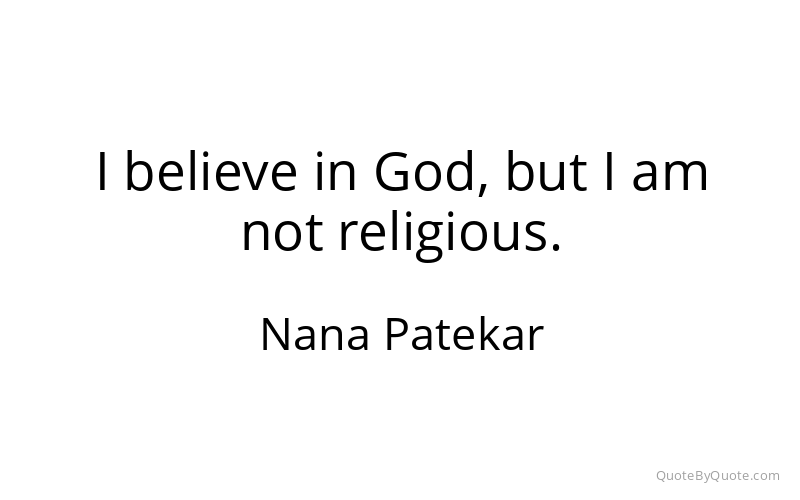 Preview image for this quote by Nana Patekar