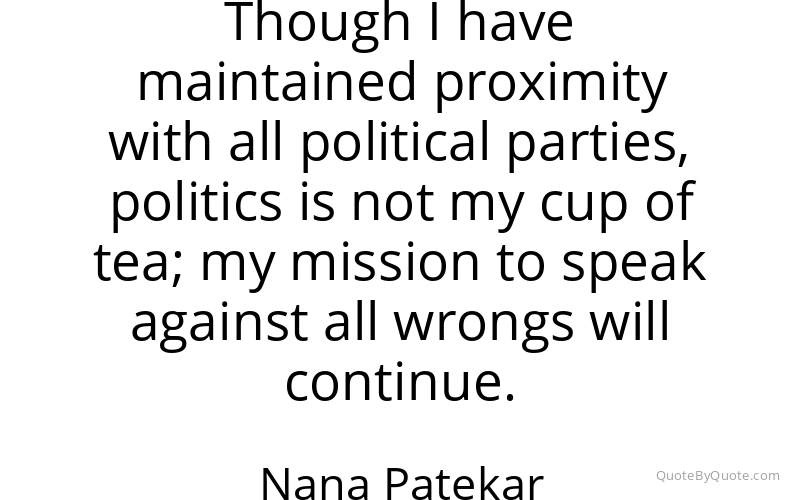 Preview image for this quote by Nana Patekar