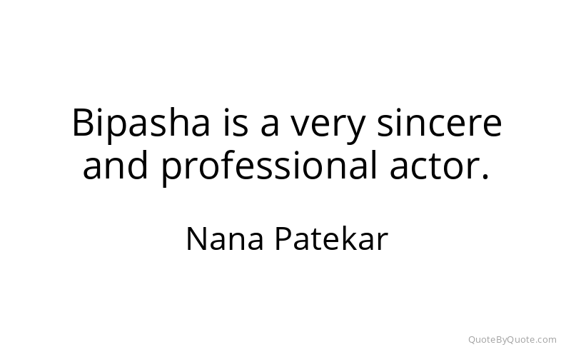 Preview image for this quote by Nana Patekar