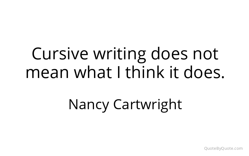 Preview image for this quote by Nancy Cartwright