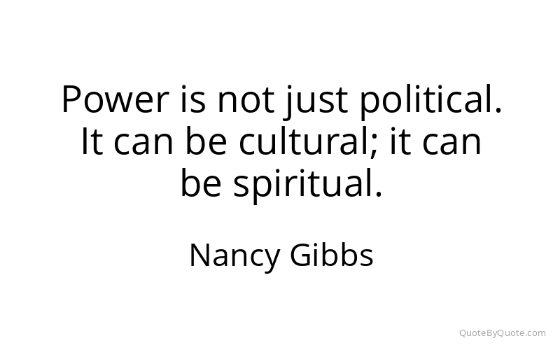 Preview image for this quote by Nancy Gibbs
