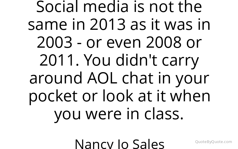 Preview image for this quote by Nancy Jo Sales