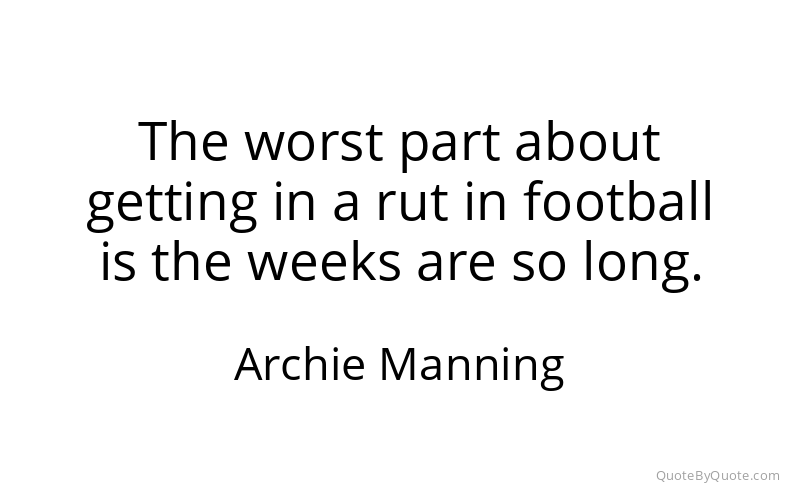 Preview image for this quote by Archie Manning