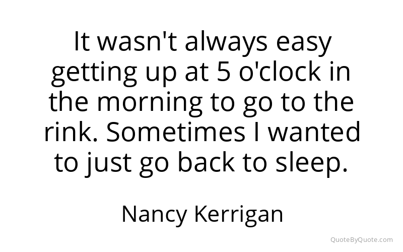 Preview image for this quote by Nancy Kerrigan
