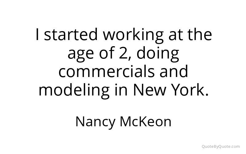 Preview image for this quote by Nancy McKeon