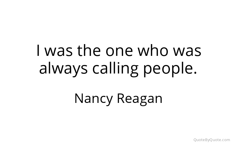 Preview image for this quote by Nancy Reagan
