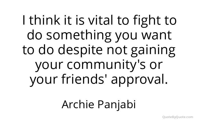 Preview image for this quote by Archie Panjabi