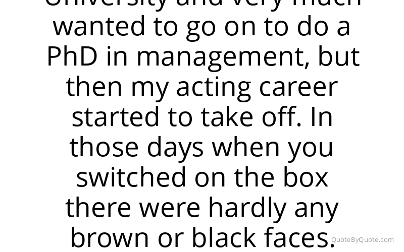 Preview image for this quote by Archie Panjabi