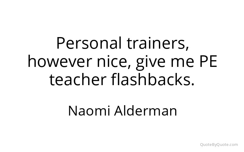Preview image for this quote by Naomi Alderman