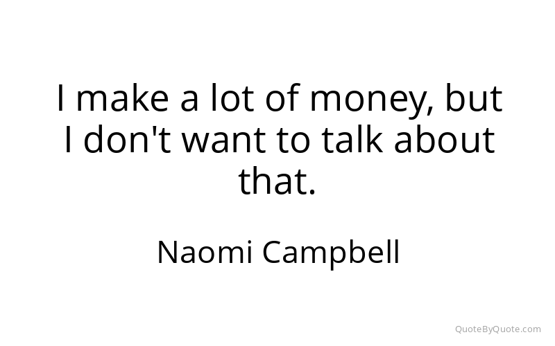 Preview image for this quote by Naomi Campbell