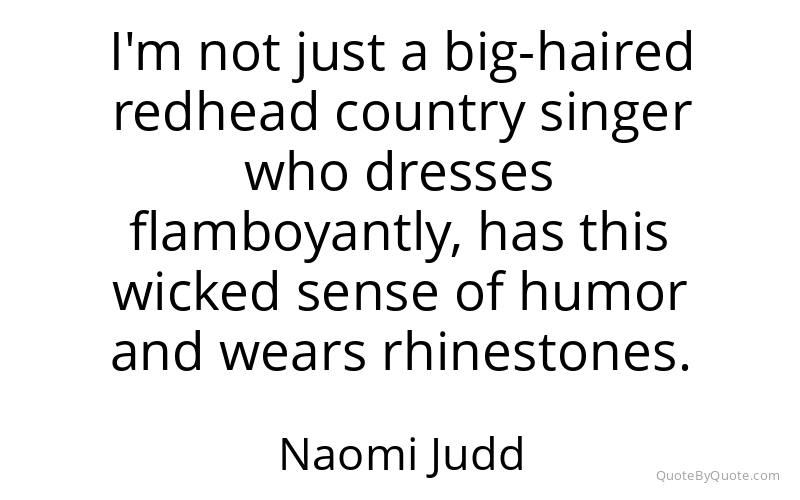 Preview image for this quote by Naomi Judd