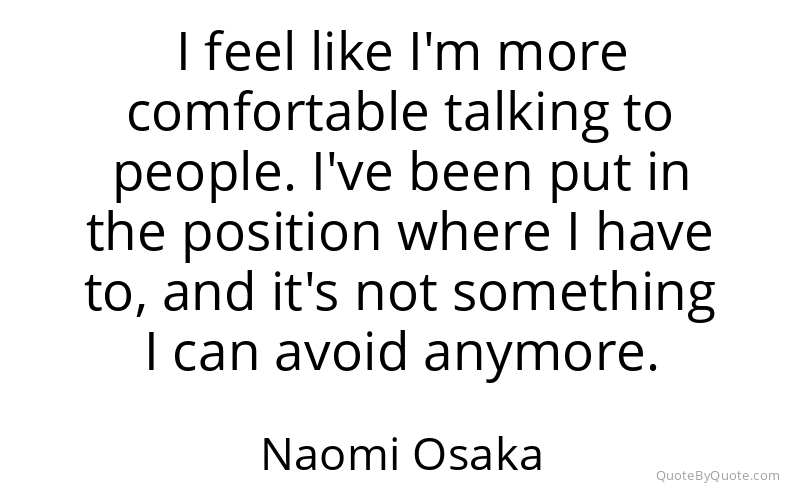 Preview image for this quote by Naomi Osaka