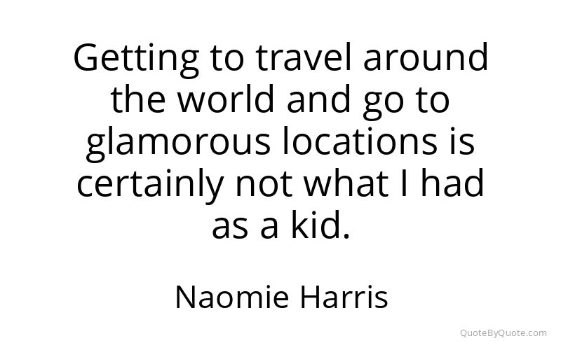 Preview image for this quote by Naomie Harris
