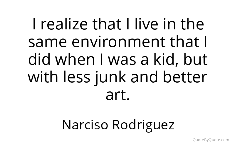 Preview image for this quote by Narciso Rodriguez