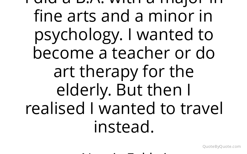 Preview image for this quote by Nargis Fakhri