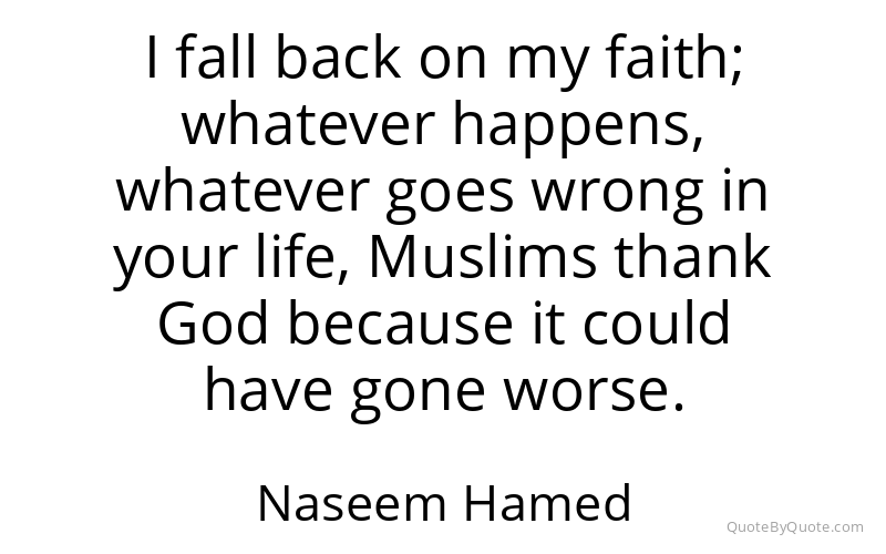 Preview image for this quote by Naseem Hamed