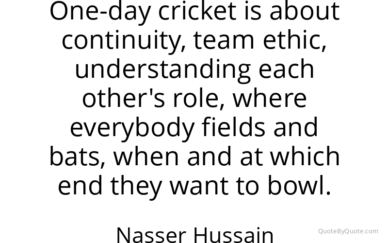 Preview image for this quote by Nasser Hussain