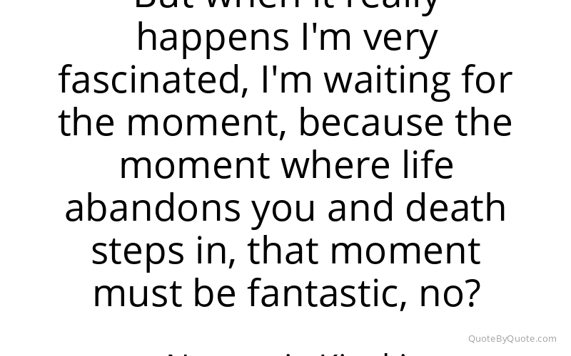 Preview image for this quote by Nastassja Kinski