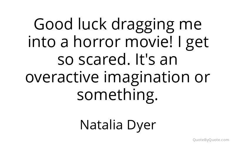 Preview image for this quote by Natalia Dyer