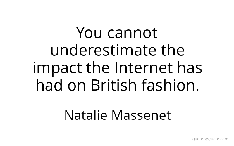 Preview image for this quote by Natalie Massenet