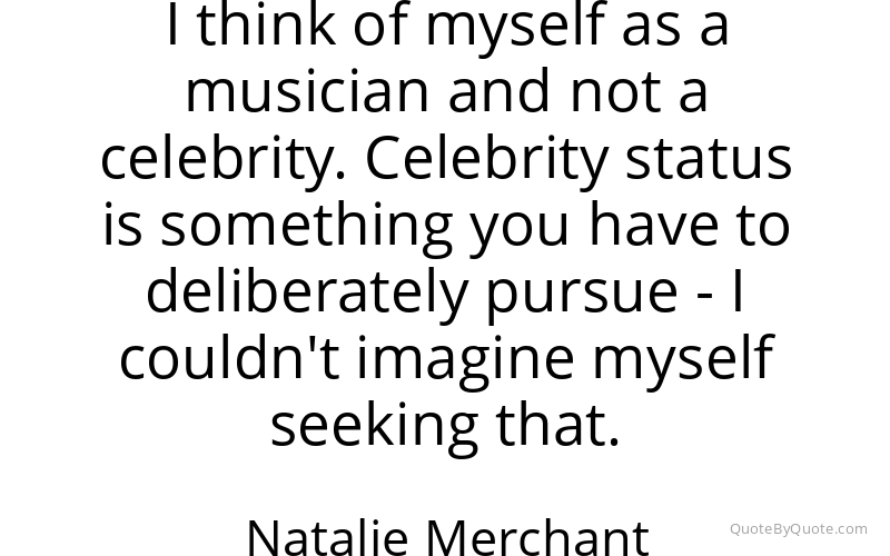 Preview image for this quote by Natalie Merchant