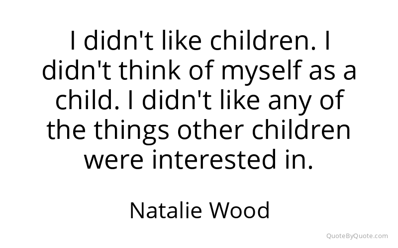Preview image for this quote by Natalie Wood