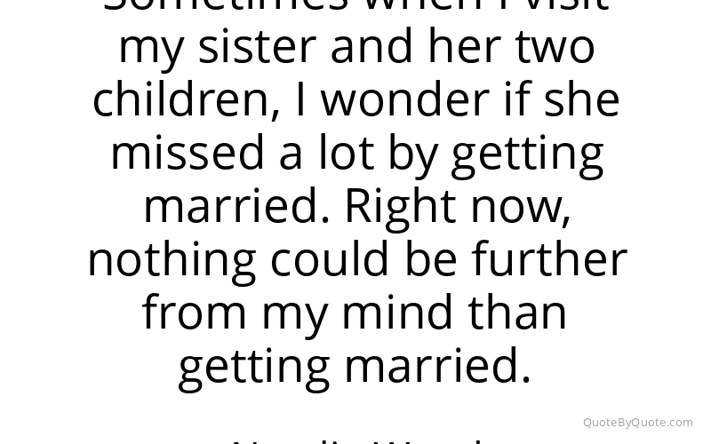 Preview image for this quote by Natalie Wood