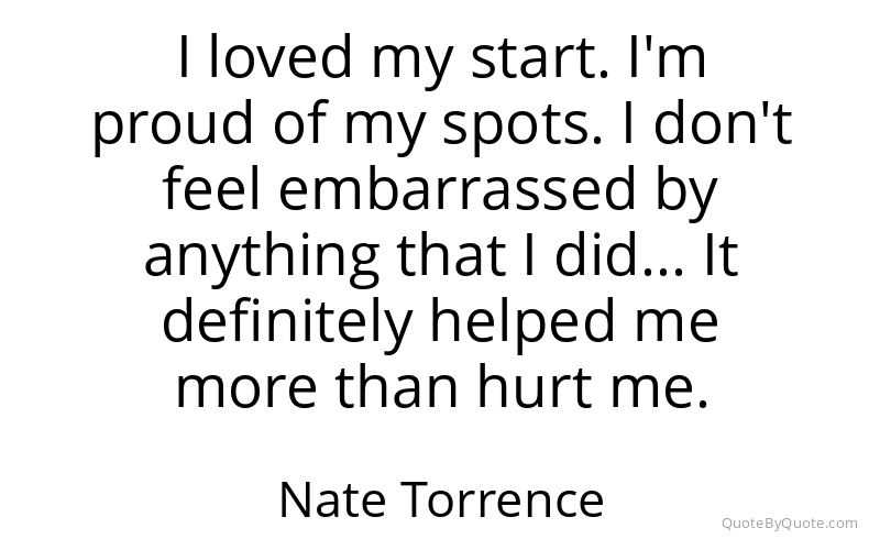 Preview image for this quote by Nate Torrence