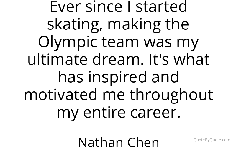 Preview image for this quote by Nathan Chen